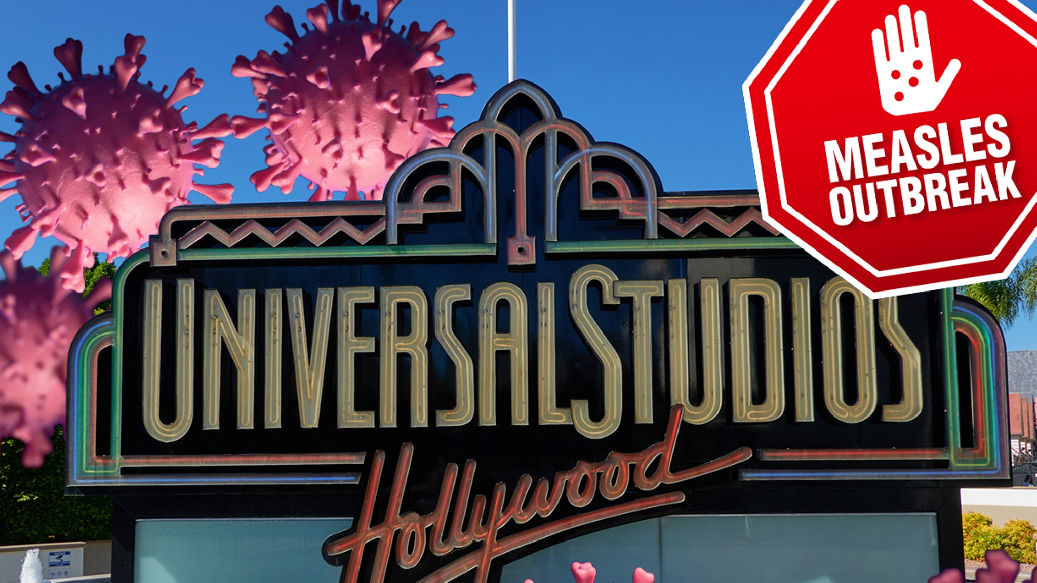 Universal Studios Hollywood Guests Warned After Measles Exposure